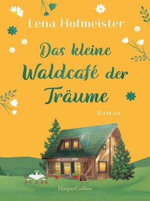 cover image of Das kleine Waldcafé der Träume